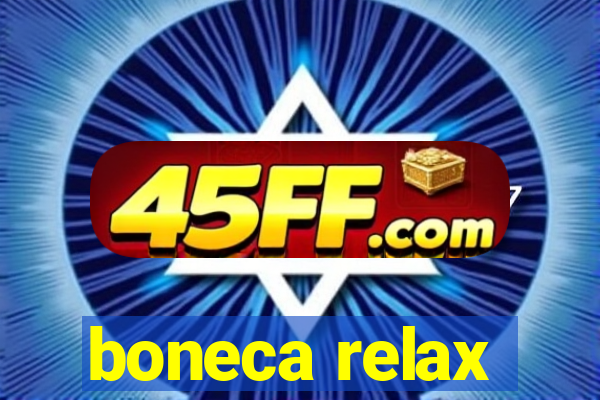 boneca relax